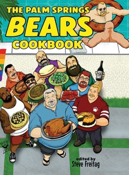 Hardcover The Palm Springs Bears Cookbook Book
