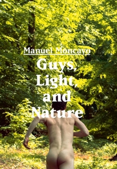Hardcover Guys, Light, and Nature Book