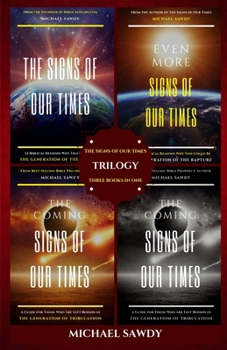 Paperback The Signs of Our Times Trilogy: Three Books in One Book