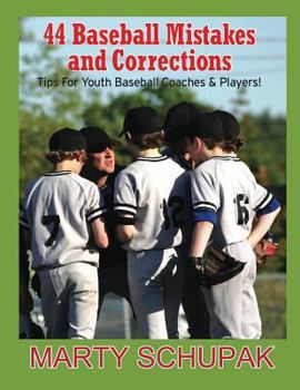 Paperback 44 Baseball Mistakes & Corrections: (Premium Color Edition) Book