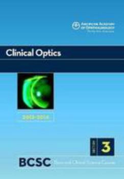 Paperback 2013-2014 Basic and Clinical Science Course, Section 3: Clinical Optics Book