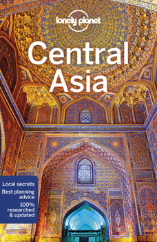 Lonely Planet Central Asia - Book  of the Lonely Planet