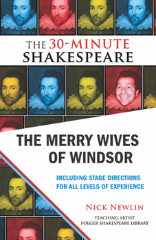 Paperback The Merry Wives of Windsor: The 30-Minute Shakespeare Book