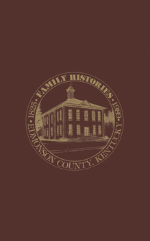 Hardcover Edmonson Co, KY: Family Histories 1825-1989 Book