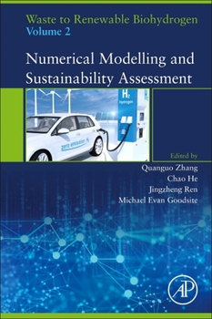 Paperback Waste to Renewable Biohydrogen, Volume 2: Numerical Modelling and Sustainability Assessment Book