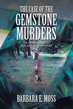 Paperback The Case of the Gemstone Murders: An Anna Rendle, Joe Brown Mystery Book
