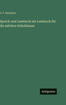 Hardcover Sprach und Lesebuch ein Lesebuch für die mittlere Schulklasse [German] Book