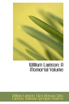 Hardcover William Lamson: A Memorial Volume Book