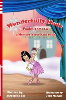 Paperback Wonderfully Made - Psalm 139: 14: a Memory Verse Kids book