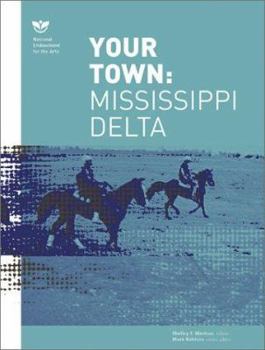 Paperback Your Town: Mississippi Delta Book