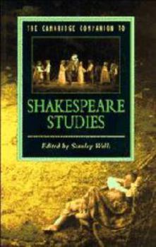 The Cambridge Companion to Shakespeare Studies (Cambridge Companions to Literature) - Book  of the Cambridge Companions to Literature