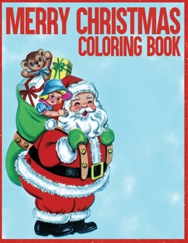 The Merry Christmas Coloring Book (Artimorean Originals)