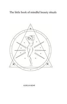 Paperback The little book of mindful beauty rituals Book