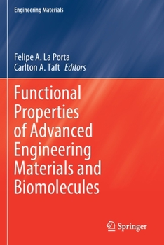 Paperback Functional Properties of Advanced Engineering Materials and Biomolecules Book