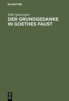 Hardcover Der Grundgedanke in Goethes Faust [German] Book