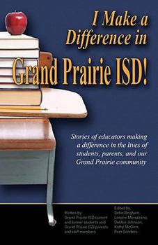 Paperback I Make a Difference in Grand Prairie Isd! Book