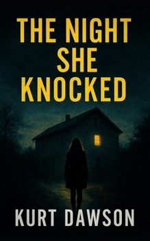 The Night She Knocked