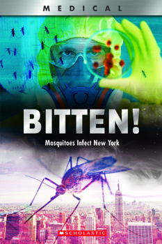 Hardcover Bitten!: Mosquitoes Infect New York (Xbooks) Book