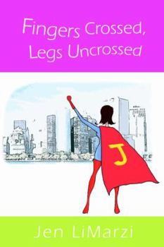 Paperback Fingers Crossed, Legs Uncrossed Book