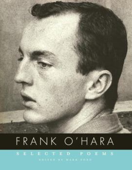 Hardcover Frank O'Hara: Selected Poems Book