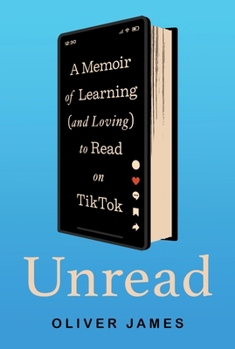Hardcover Unread: A Memoir of Learning (and Loving) to Read on Tiktok Book
