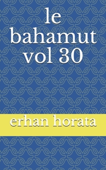 Paperback le bahamut vol 30 [French] Book