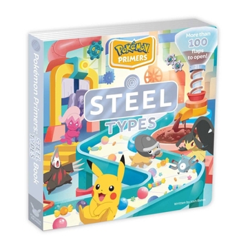 Pokémon Primers: Steel Types Book