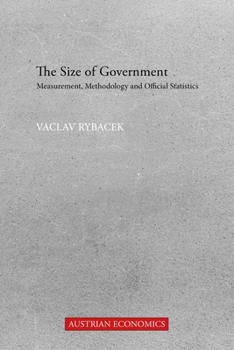 Hardcover The Size of Government: Measurement, Methodology and Official Statistics Book