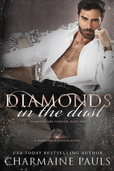 Paperback Diamonds in the Dust: A Diamond Magnate Novel Book