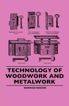 Paperback Technology of Woodwork and Metalwork Book
