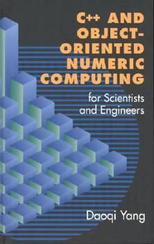 Hardcover C++ and Object-Oriented Numeric Computing for Scientists and Engineers Book