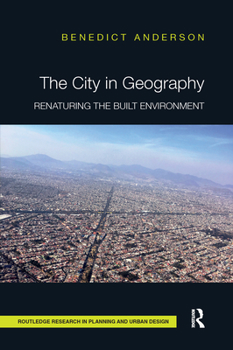 Paperback The City in Geography: Renaturing the Built Environment Book