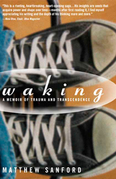 Paperback Waking: A Memoir of Trauma and Transcendence Book