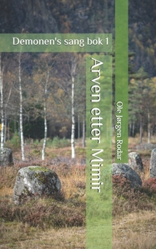 Paperback Arven etter Mimir: Demonen's sang bok 1 (Norwegian Bokmal Edition) [Norwegian_Bokmal] Book