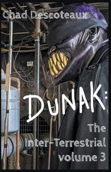 Paperback Dunak: The Inter-Terrestrial Volume 3 Book