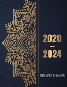 Paperback 2020-2024 Five Year Planner: Ultimate 60 Months Calendar, 5 Year Happy Calendar, Business Planners, Agenda Schedule Organizer Logbook and Journal w Book