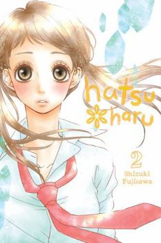 Hatsu*Haru, Vol. 2 - Book #2 of the Hatsu*Haru