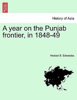 Paperback A year on the Punjab frontier, in 1848-49 Book