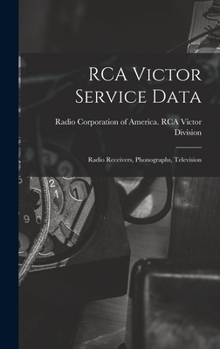 Hardcover RCA Victor Service Data; Radio Receivers, Phonographs, Television Book