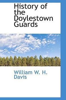 Paperback History of the Doylestown Guards Book
