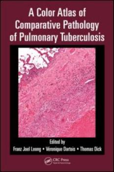 Paperback A Color Atlas of Comparative Pathology of Pulmonary Tuberculosis Book