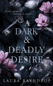 Paperback A Dark & Deadly Desire Book