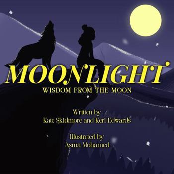 Paperback MOONLIGHT: Wisdom From The Moon Book
