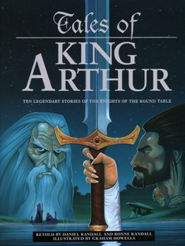 Hardcover Tales of King Arthur: Ten Legendary Stories of the Knights of the Round Table Book
