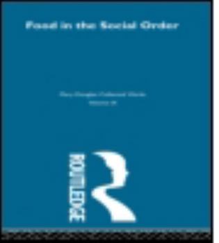Food in the Social Order: Studies of book by Mary Douglas
