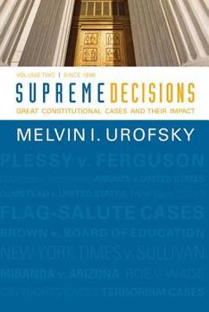 Paperback Supreme Decisions, Volume 2: Great Constitutional Cases and Their Impact, Volume Two: Since 1896 Book