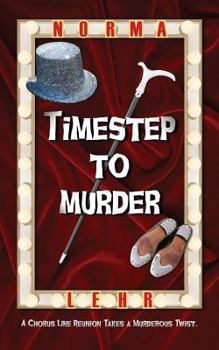 Timestep to Murder - Book #1 of the Abby Rollins