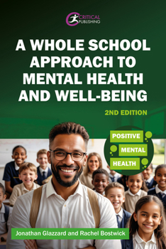 Paperback A Whole School Approach to Mental Health and Well-Being Book