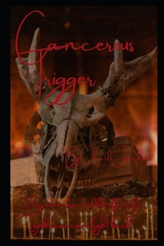 Paperback Cancerous Trigger Book