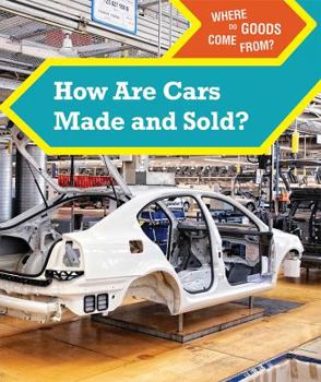 Library Binding How Are Cars Made and Sold? Book